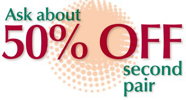 ask about 50 percent off second pair